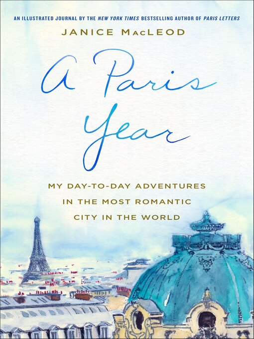 Title details for A Paris Year by Janice MacLeod - Wait list